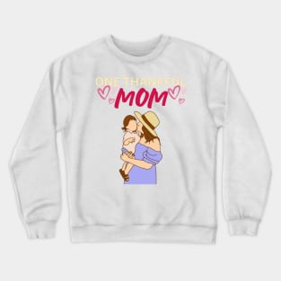 One Thankful Mommy Kiss - Mom Illustration Crewneck Sweatshirt